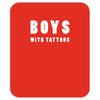 boys with tattoos Mousepad
