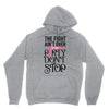 the fight ain't over so the party don't stop Unisex Hoodie