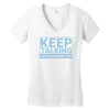 keep talking i m diagnosing you Women's V-Neck T-Shirt