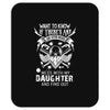Life After Death Mess With My Daughter Mousepad