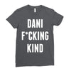 Dani Kind Ladies Fitted T-Shirt