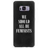 We Should All Be Feminists Samsung Galaxy S8 Plus