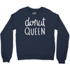 donut queen Crewneck Sweatshirt