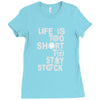 life is too short to stay stock Ladies Fitted T-Shirt