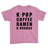 k pop coffee ramen k dramas Youth Tee