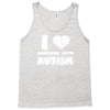 i love someone with autism Tank Top