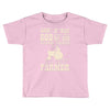 the 8th day god made farmers Toddler T-shirt