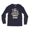 wenn papa wer dann Long Sleeve Shirts