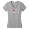 i love my husband Women's V-Neck T-Shirt