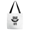 beware i bite Tote Bags