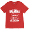 I&rsquo;m Called Grandma Because I&rsquo;m Way Too Cool To Be Called Grandma V-Neck Tee