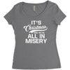 it's christmas and we're all in misery Women's Triblend Scoop T-shirt