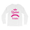 queens are born in october Long Sleeve Shirts