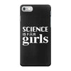 Science is for Girls iPhone 7 Case
