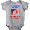we stand for the flag Baby Bodysuit