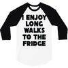 i enjoy long walks to the fridge 3/4 Sleeve Shirt