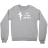 can i clean for you Crewneck Sweatshirt