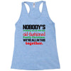 nobody's walking out on this fun old fashioned family christmas we're Racerback Tank