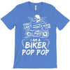 You Cant Scare Me I am Biker Pop Pop T-Shirt