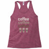 coffee coffee coffee Racerback Tank