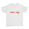 check liver light is on Youth Tee
