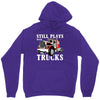 still plays with trucks family matching Unisex Hoodie
