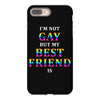 I'M Not Gay But My Best Friend Is iPhone 8 Plus