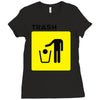 trash Ladies Fitted T-Shirt