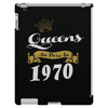 queens are born in 1970 iPad 3 and 4 Case