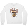 with enough coffee, everything is possible Crewneck Sweatshirt
