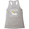 caution men at work Racerback Tank