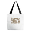 i mustache you a question Tote Bags