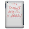 this t shirt belongs to negan iPad Mini