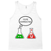 you're overreacting Tank Top