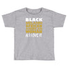 melanin african american woman Toddler T-shirt