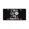 I Still Live With My Parents License Plate
