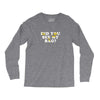 Did You See My Bag Long Sleeve Shirts