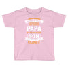 Super Cool Papa Of A Freaking Awesome Son Toddler T-shirt