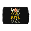 you only punch once Laptop sleeve