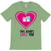 owl always love you T-Shirt