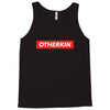 Otherkin Hypebeast Tank Top