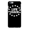 life lifecoach iPhone 6 Plus/6S Plus Case