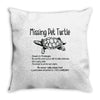 missing pet turtle Throw Pillow