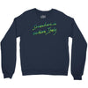 call me by your name somewhere in northern italy Crewneck Sweatshirt
