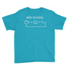 life of a medical school student Youth Tee