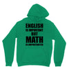 english is important but math is importanter Unisex Hoodie