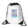 BEST DAD EVER Drawstring Bags