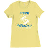 Papa is my Name Fishing Is My Game Ladies Fitted T-Shirt