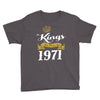 kings are born in 1971 Youth Tee