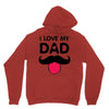 i love my dad Unisex Hoodie